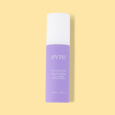 EVRE Self-Care Do Your Thing AHA & BHA Gel Cleanser for Oil Control 100ml